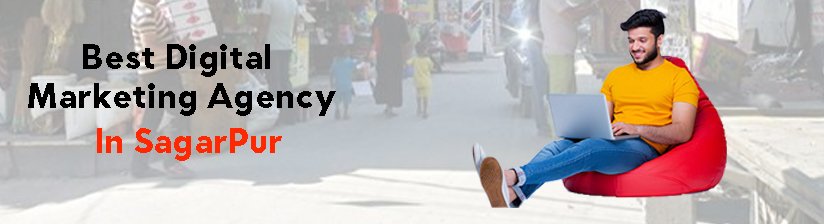 Best Digital Marketing Agency In Sagarpur