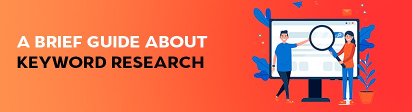 A Brief Guide About Keyword Research